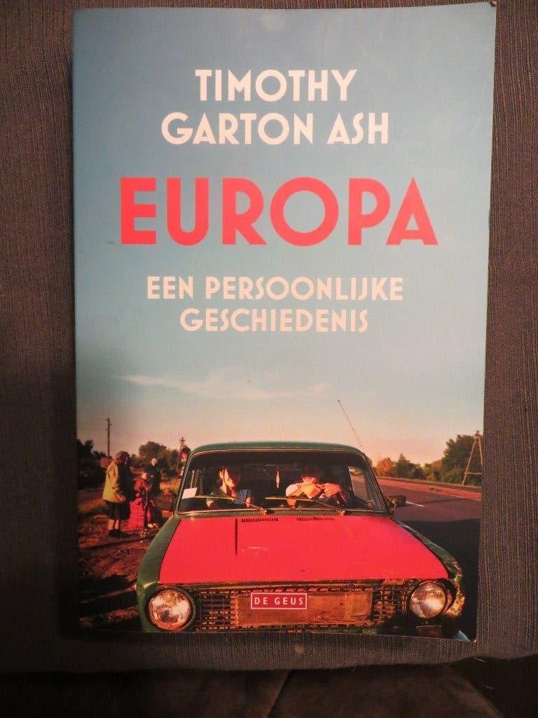 Europa - Timothy Garton Ash, Gelezen, Verzenden, Timothy Garton Ash, Maatschappij en Samenleving