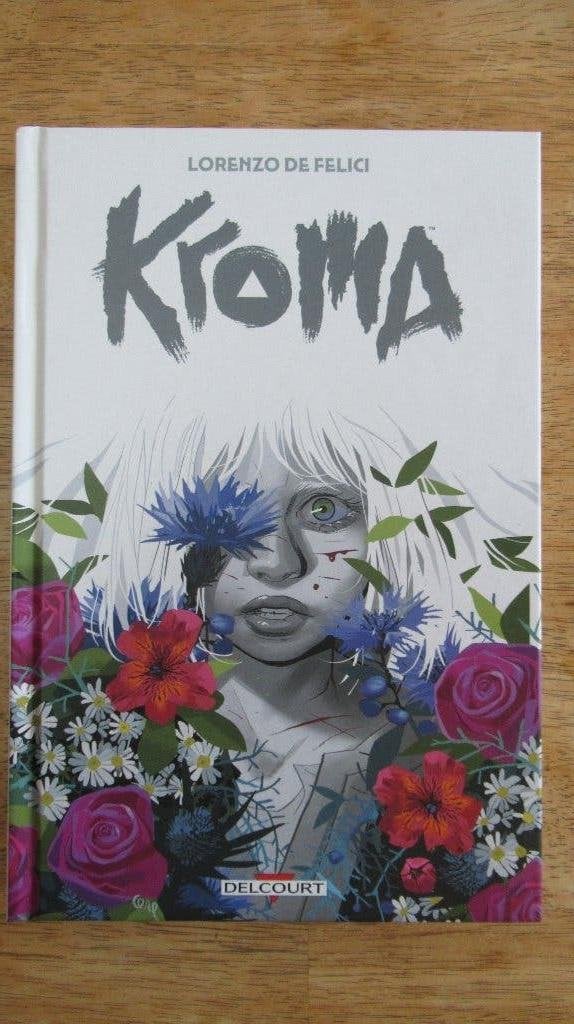 BD - Kroma, Une BD, Comme neuf, Enlèvement, Lorenzo de Felici