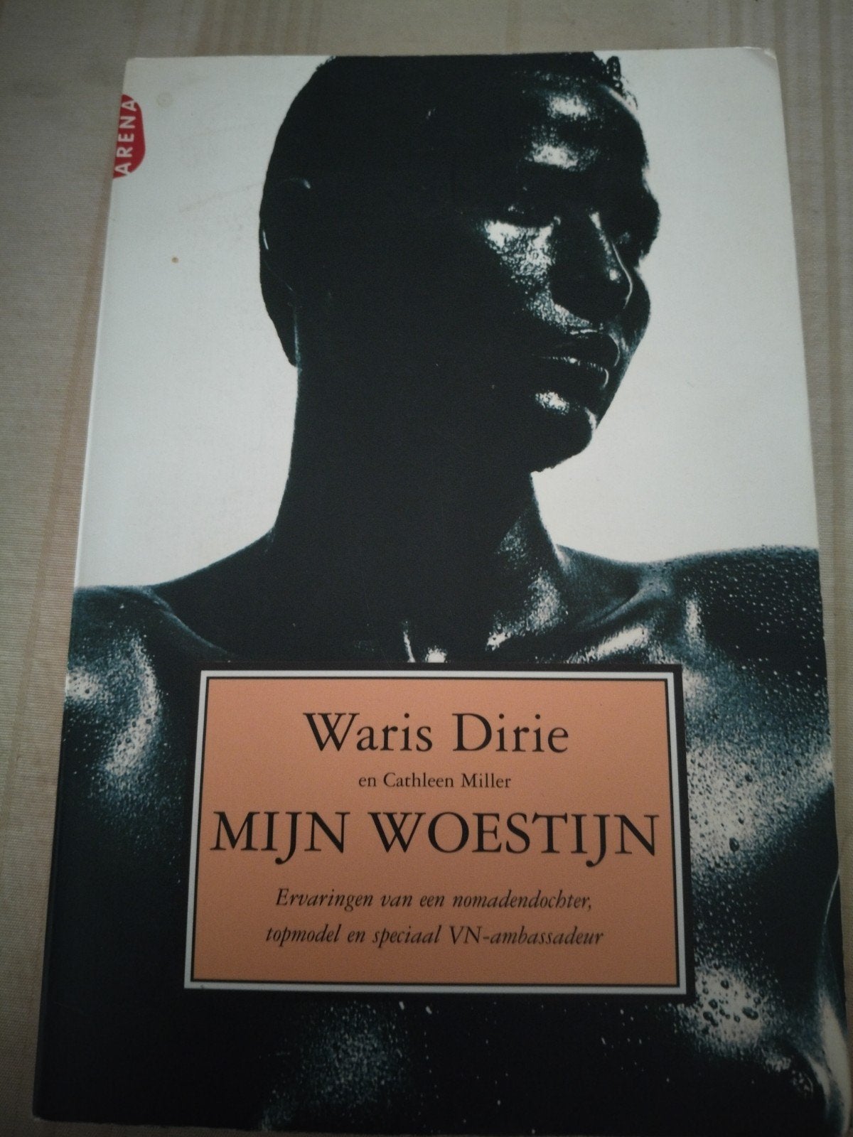 Waris Dirie - Mijn woestijn, Boeken, Ophalen of Verzenden, Waris Dirie