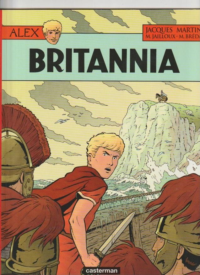 ALEX N33 "BRITANNIA" - EERSTE DRUK 2014 NIEUWSTAAT, Neuf, Enlèvement ou Envoi, Une BD, Jacques Martin