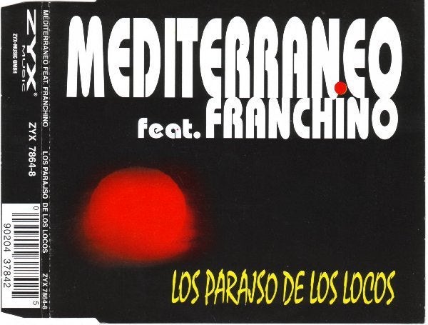 Mediterraneo Feat. Franchino - Los Parajso De Los Locos, Ophalen, House, Album