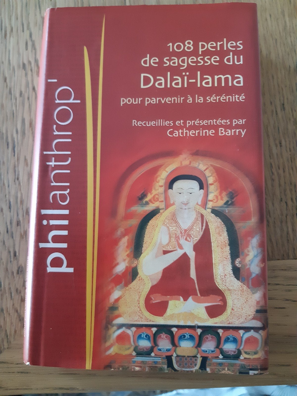 108 perles de sagesse du Dalai- lama de Catherine Barry, Ophalen