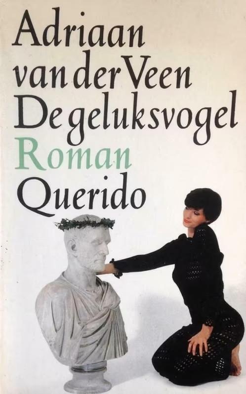 De geluksvogel / Adriaan Van Der Veen, Boeken, Ophalen of Verzenden, Gelezen