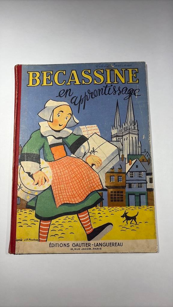 BÉCASSINE et l'apprentissage. GAUTIER-L. PARIS 1948, Enlèvement ou Envoi, Une BD, Gautier, Utilisé