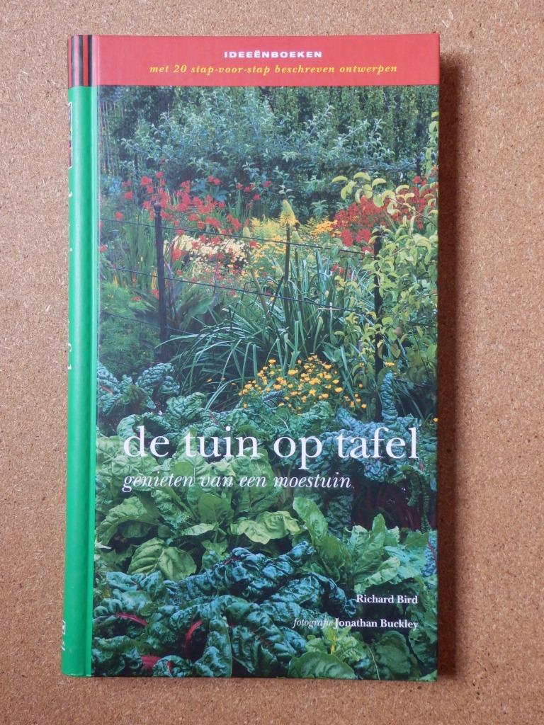 De tuin op tafel: genieten van een moestuin - Richard Bird, Gelezen, Richard Bird, Moestuin, Ophalen of Verzenden