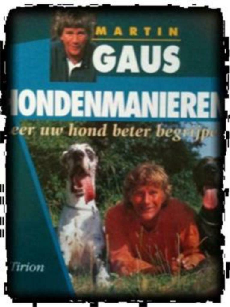 Hondenmanieren, Martin Gaus, Ophalen of Verzenden, Gelezen, Honden