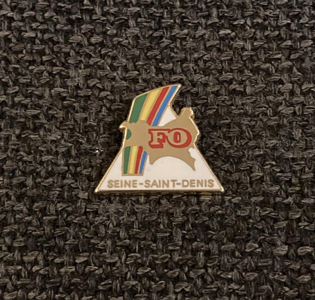 PIN - FO - SEINE-SAINT-DENIS, Envoi, Utilisé, Autres sujets/thèmes, Insigne ou Pin's