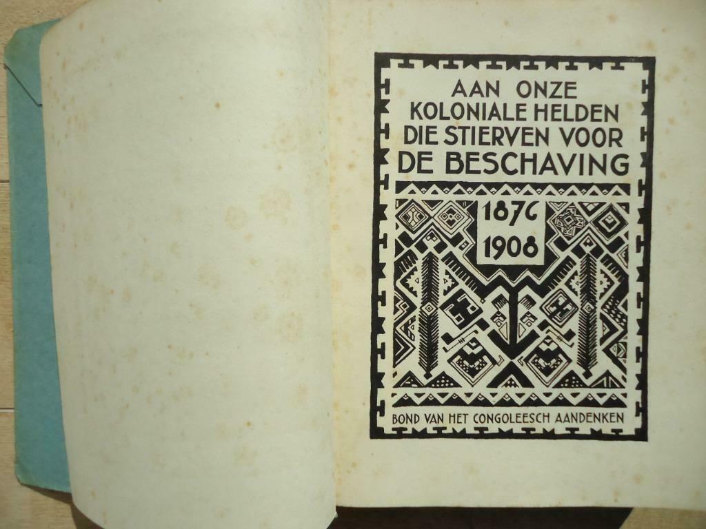 Aan onze koloniale helden die stierven voor beschaving KONGO, Boeken, Ophalen of Verzenden