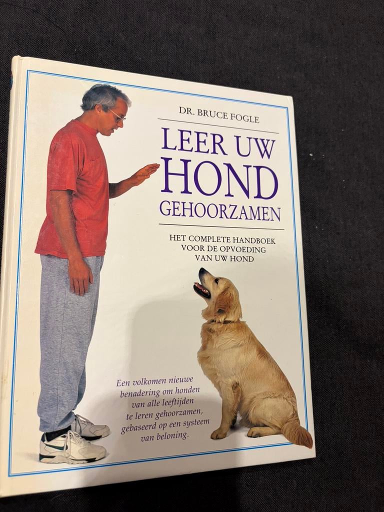 B. Fogle - Leer uw hond gehoorzamen, Ophalen of Verzenden, B. Fogle