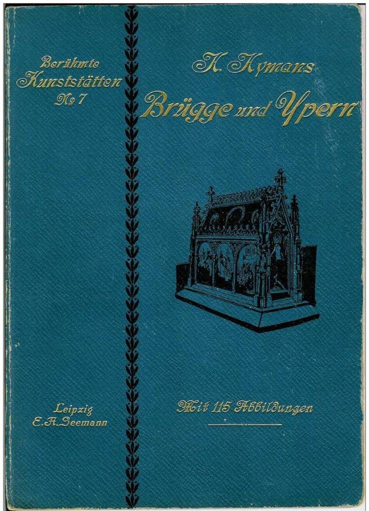 Brugge Ieper Brügge und Ypern Henri Hymans 1900 Kunststätten, Boeken, Diverse auteurs, Ophalen of Verzenden, 20e eeuw of later