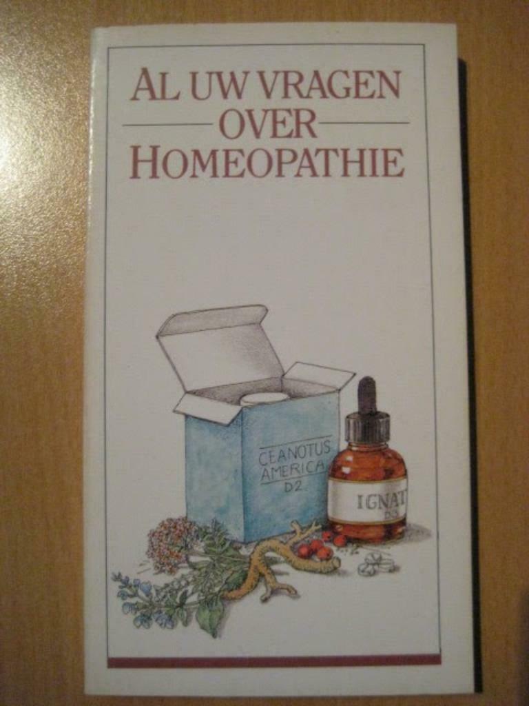 Al uw vragen over homeopathie, Enlèvement ou Envoi, Utilisé, Plantes et Alternatives