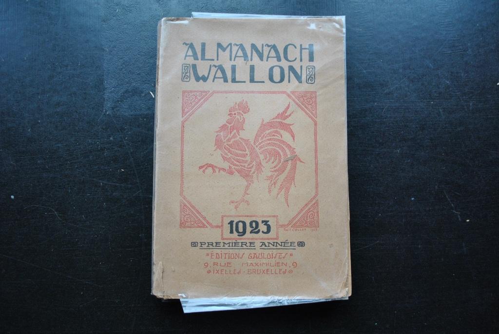 ALMANACH WALLON 1923 PREMIERE ANNEE EDITIONS GAULOISES RARE, Enlèvement ou Envoi, 20e siècle ou après, COLLECTIF, Utilisé