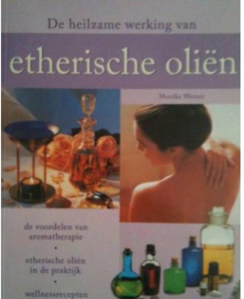 De heilzame werking van etherische oliën, Boeken, Ophalen