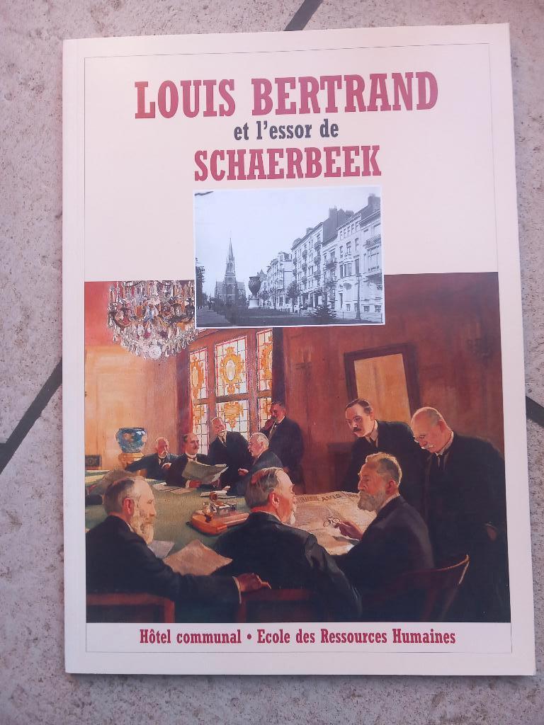 Louis Bertrand et l'histoire de Schaerbeek, Ophalen, Gelezen