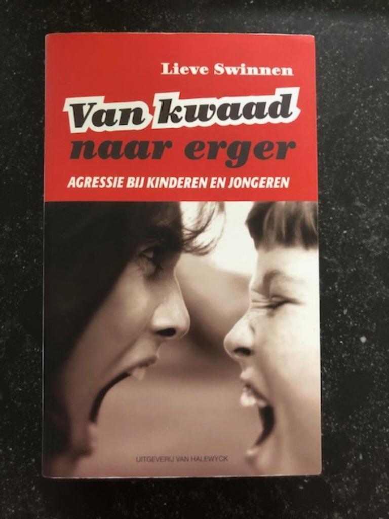Van kwaad naar erger, Boeken, Ophalen of Verzenden, Zo goed als nieuw, Lieve SWINNEN