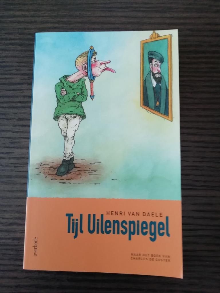 Tijl Uilenspiegel - Henri Van Daele, Ophalen of Verzenden, Zo goed als nieuw