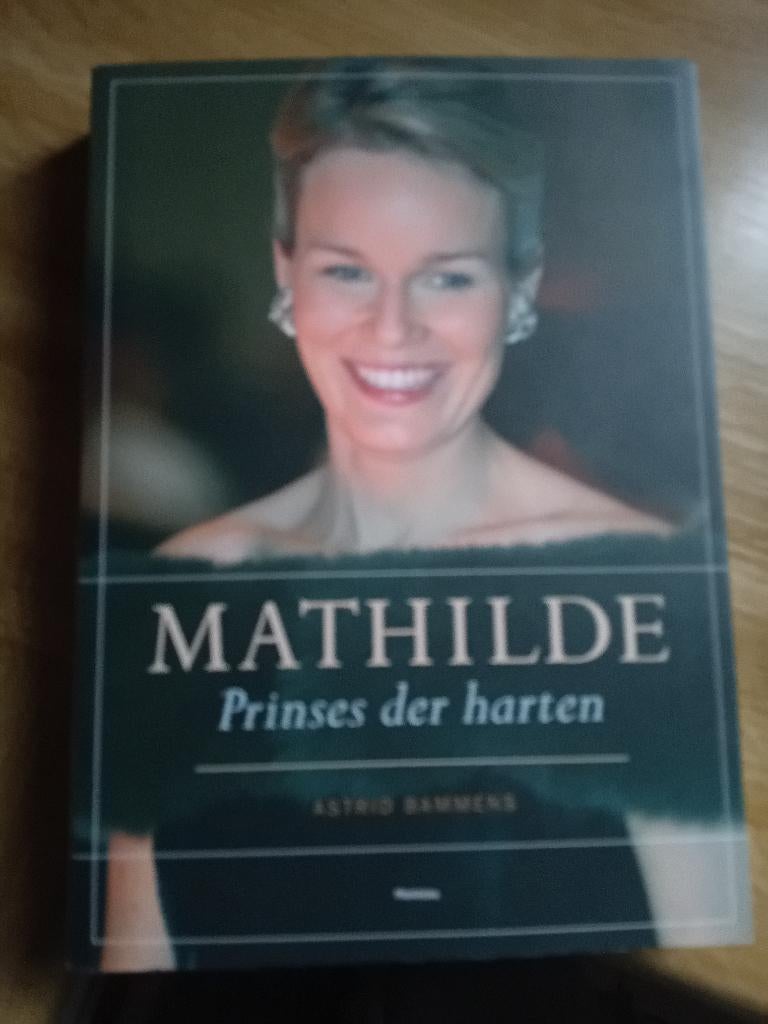 Mathilde, prinses der harten, Ophalen, België, Astrid Bammens, Nieuw