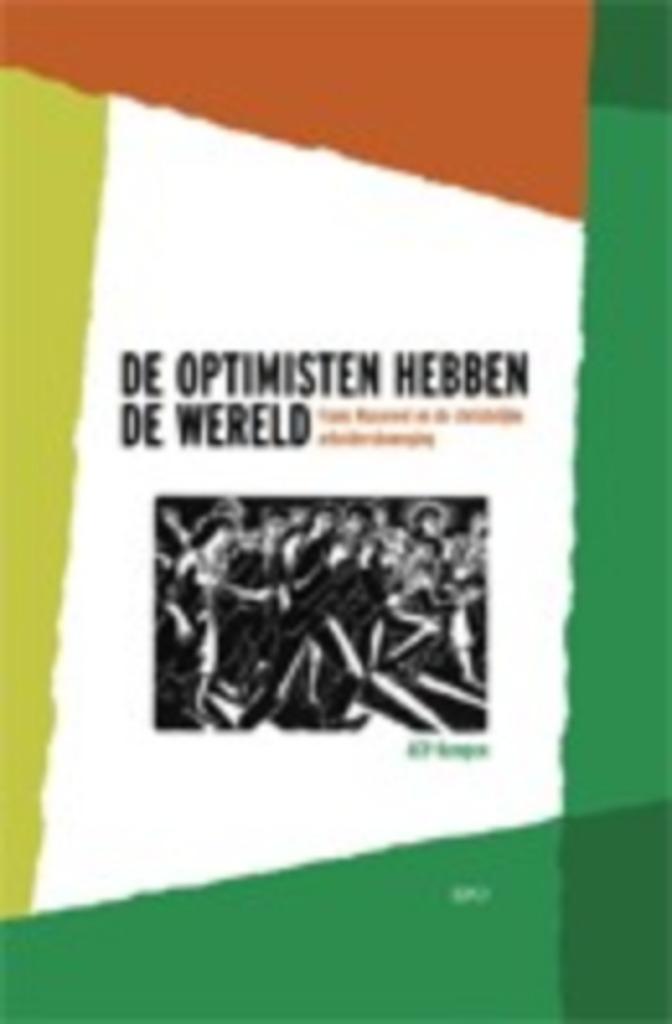 De optimisten hebben de wereld-Frans Masereel/christelijke a, Boeken, Geschiedenis | Nationaal, Ophalen of Verzenden, Nieuw