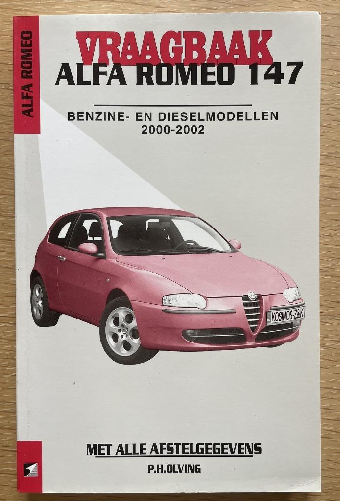Vraagbaak Alfa Romeo 147, Livres, Autos | Livres, Enlèvement ou Envoi, Alfa Romeo