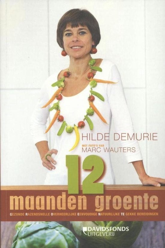 boek:vrolijk gezond+Natuurlijk zoet+100xgroente/Hild Demurie, Ophalen of Verzenden, Zo goed als nieuw, Dieet en Voeding