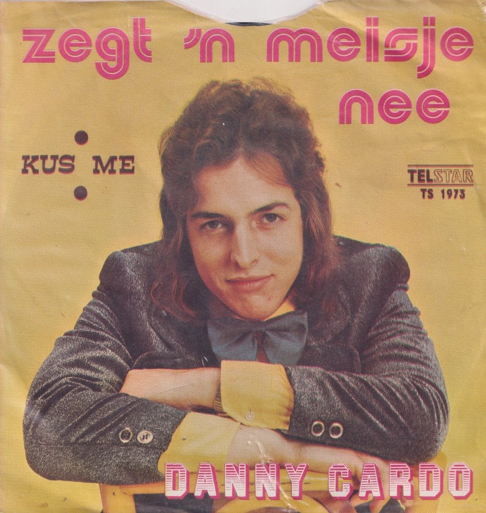 Danny Cardo – Zegt ‘n meisje nee / Kus me - Single, Ophalen of Verzenden, Gebruikt, 7 inch, Nederlandstalig