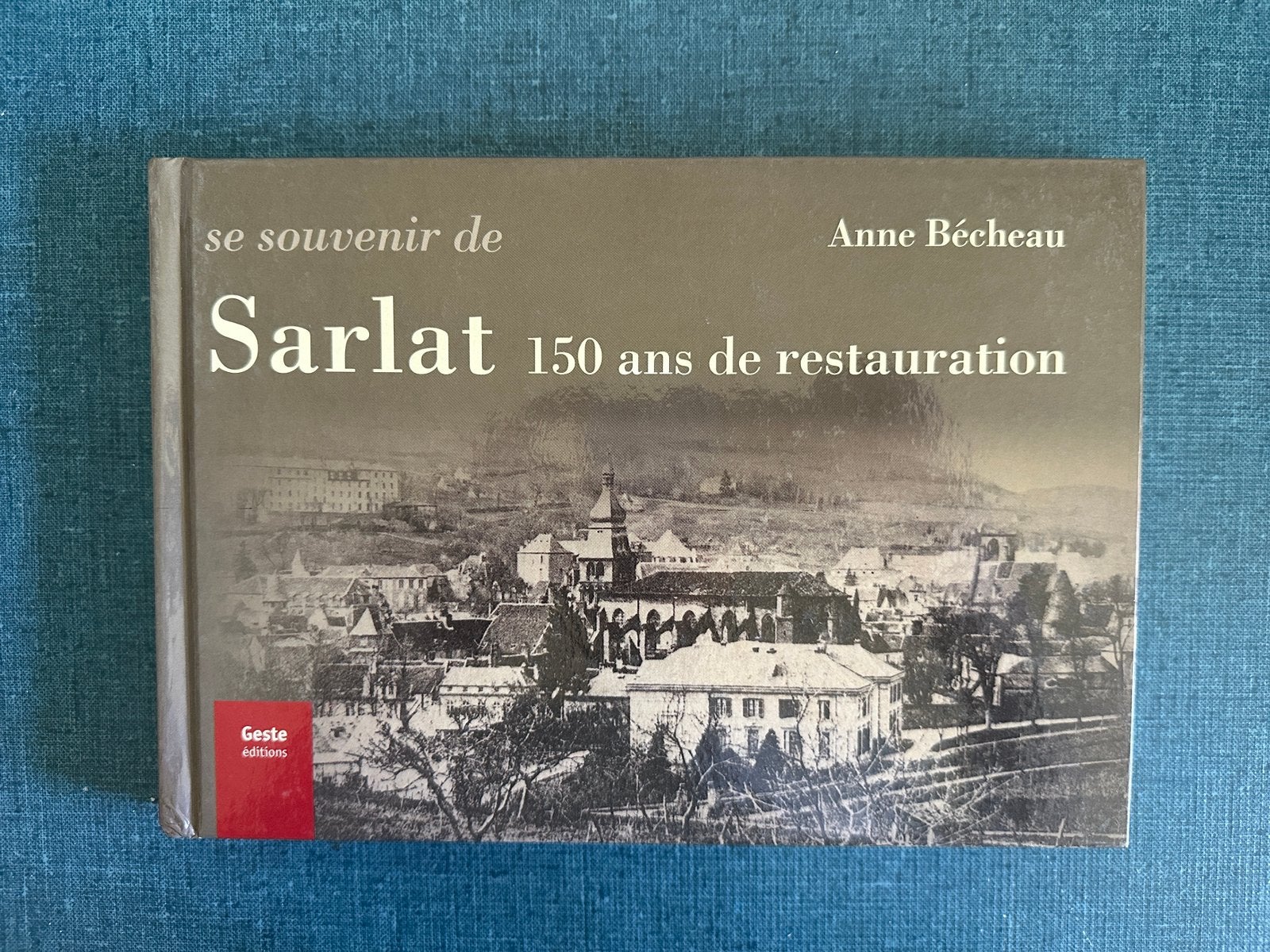 Se souvenir de Sarlat : 150 de restauration, Enlèvement ou Envoi, Comme neuf, Europe