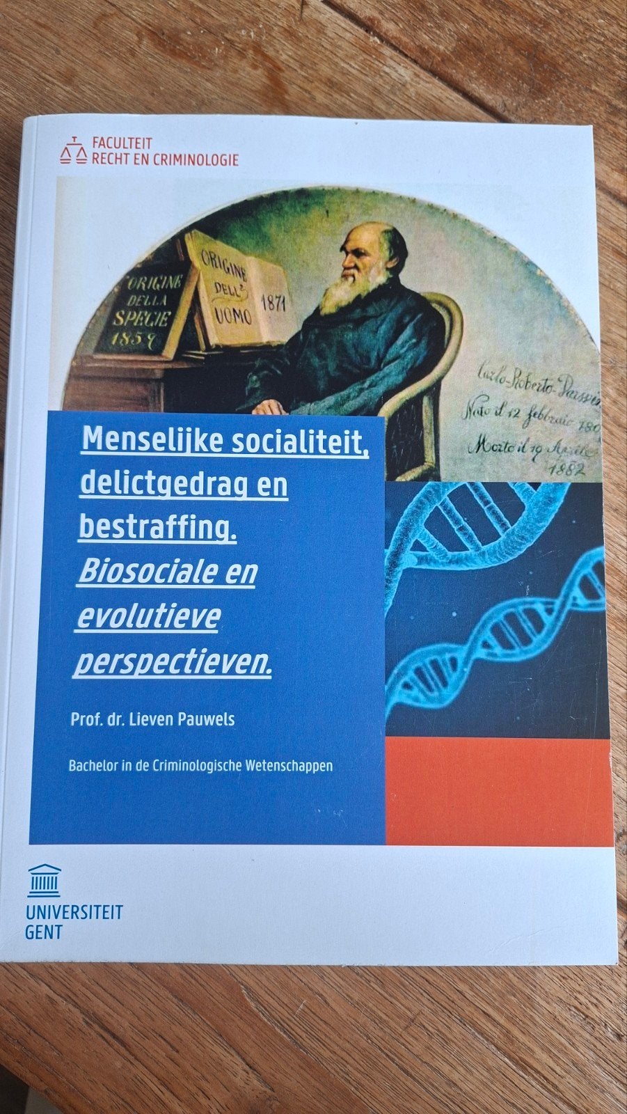 Menselijke socialiteit, delictgedrag en bestraffing., Ophalen of Verzenden, Zo goed als nieuw, Overige niveaus, Prof. dr. Lieven Pauwels