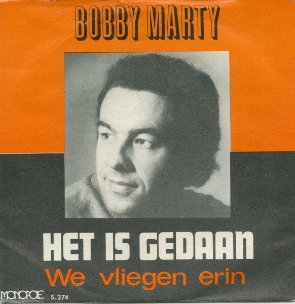 7" Bobby Marty – Het Is Gedaan / We Vliegen Er In, Gebruikt, 7 inch, Ophalen of Verzenden, Nederlandstalig