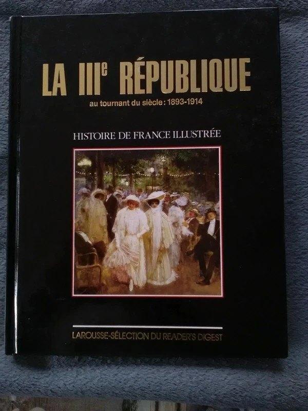 "La IIIe république au tournant du siècle: 1893-1914" 1988, Livres, Enlèvement ou Envoi, Catherine Salles, 19e siècle, Utilisé