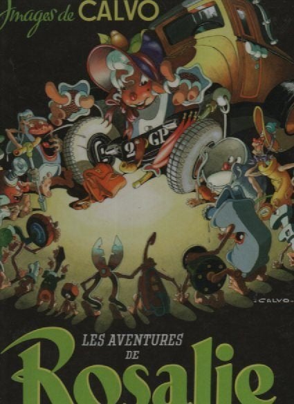 CALVO - Les aventures de ROSALIE ( Gallimard ), Enlèvement ou Envoi, Une BD, Utilisé, CALVO