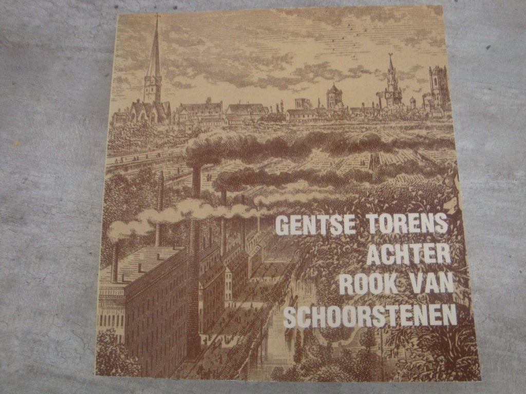 GENTSE TORENS ACHTER ROOK VAN SCHOORSTENEN, Enlèvement ou Envoi, Utilisé