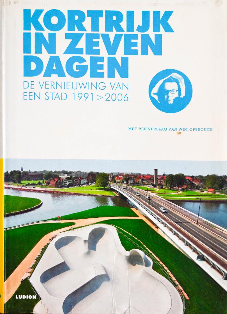 KORTRIJK IN ZEVEN DAGEN, Boeken, Wim Opbrouck, Ophalen of Verzenden, 20e eeuw of later, Gelezen