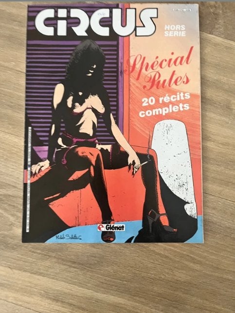 Circus Hors Série Spécial Putes 1985 Glénat BD Adulte, Ouvrage collectif, Enlèvement ou Envoi, Une BD, Utilisé