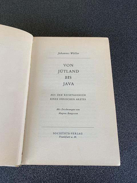 Von Jutland bis Java - Johannes Wöller, Livres, Langue | Allemand, Enlèvement ou Envoi, Utilisé