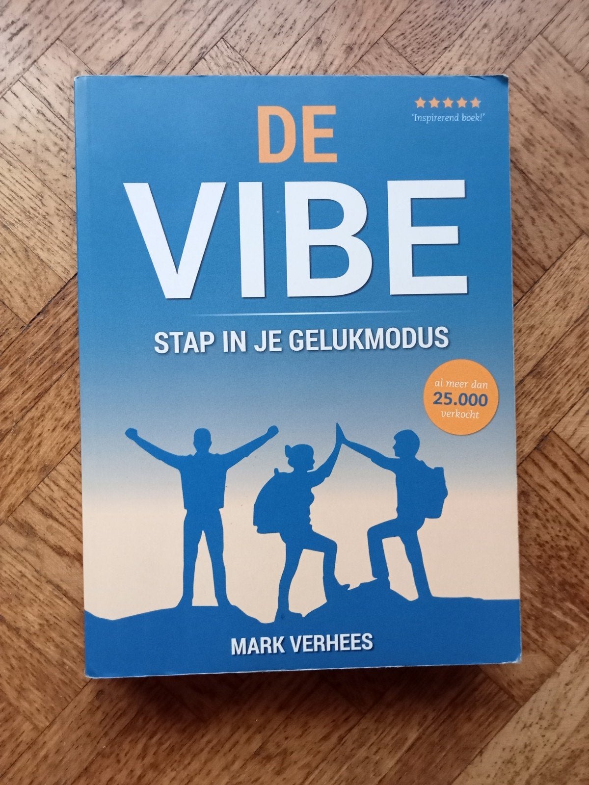 Mark Verhees: De vibe -  Stap in je geluksmodus, Boeken, Advies, Hulp en Training, Ophalen of Verzenden, Gelezen