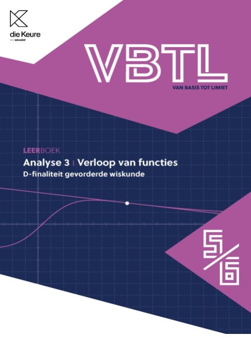 VBTL 5/6 – Analyse 3: Verloop van functies 9789048646500, Boeken, Schoolboeken, Ophalen of Verzenden, Gelezen, ASO, Wiskunde A