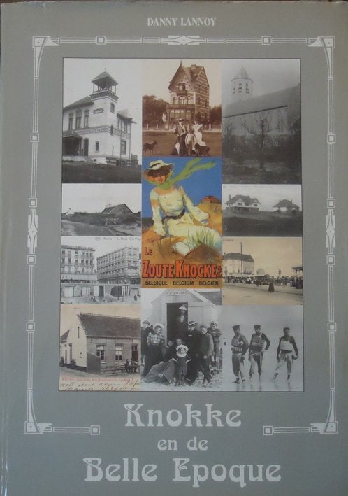 Knokke en de Belle Epoque, Ophalen of Verzenden