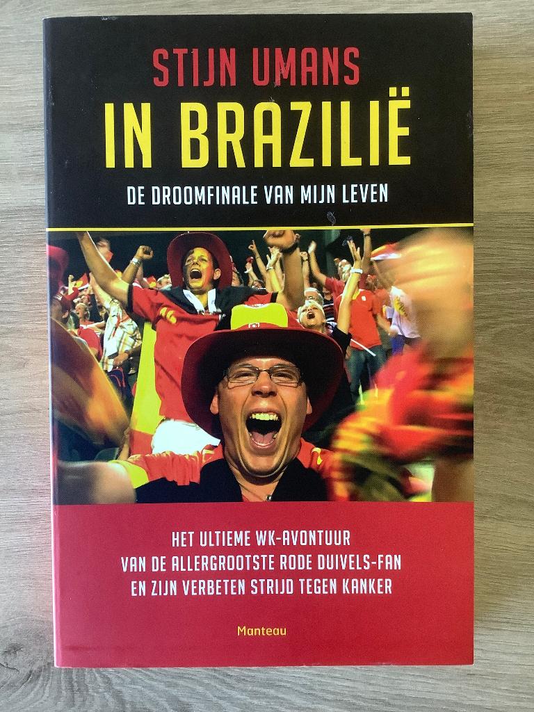 Stijn Umans in Brazilie de droomfinale van mijn leven, Boeken, Ophalen of Verzenden, Zo goed als nieuw, Balsport, Stijn Umans