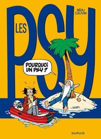 Les psy – Pourquoi un psy ? T17 EO, Livres, Neuf, Bédu & Cauvin, Enlèvement ou Envoi, Une BD