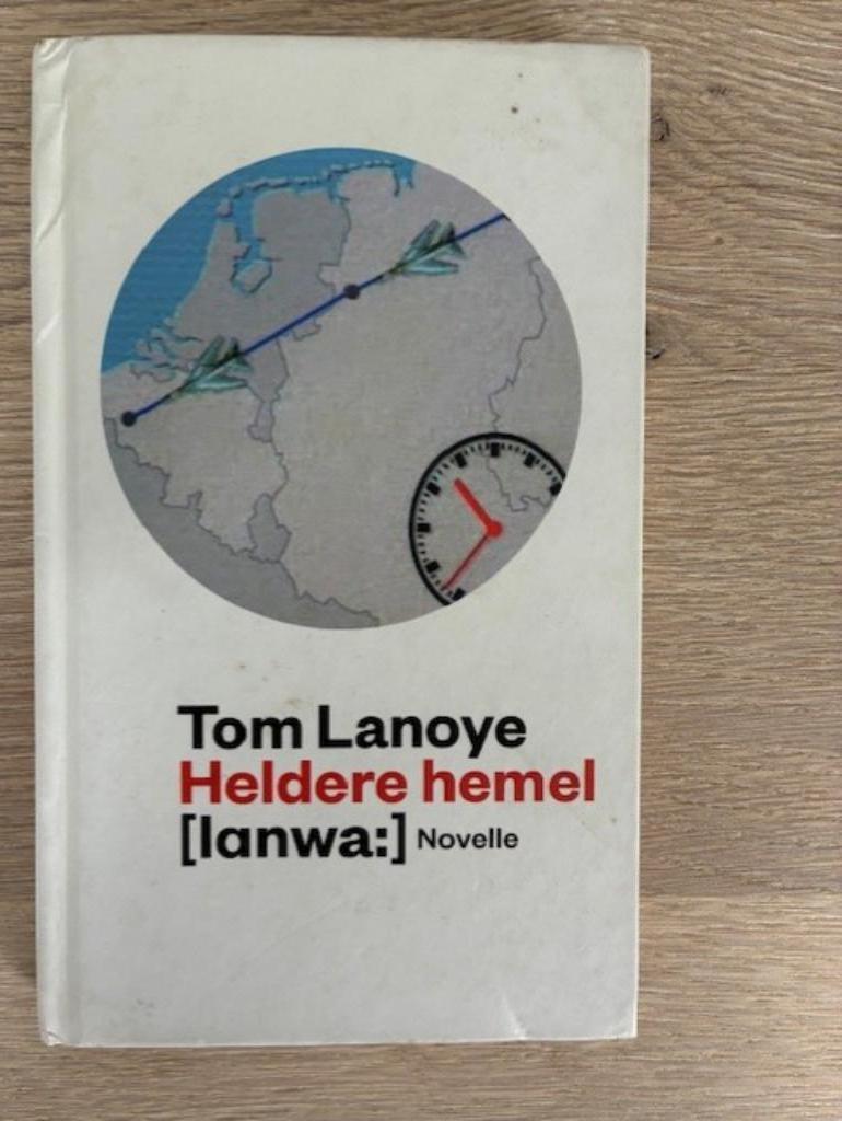 Heldere hemel - Tom Lanoye, Enlèvement ou Envoi, Utilisé, Tom Lanoye, Belgique