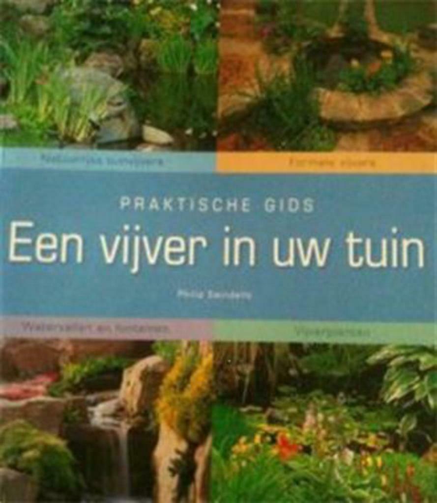Een vijver in uw tuin, Philip Swindells,, Enlèvement ou Envoi, Utilisé, Conception de jardin