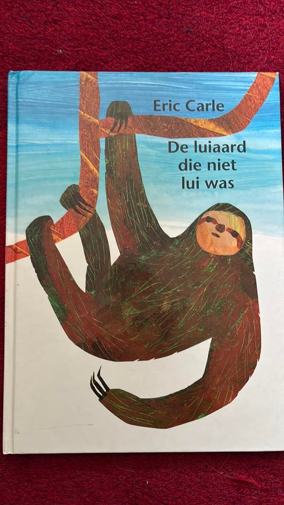 Eric Carle - De luiaard die niet lui was, Boeken, Ophalen, Eric Carle