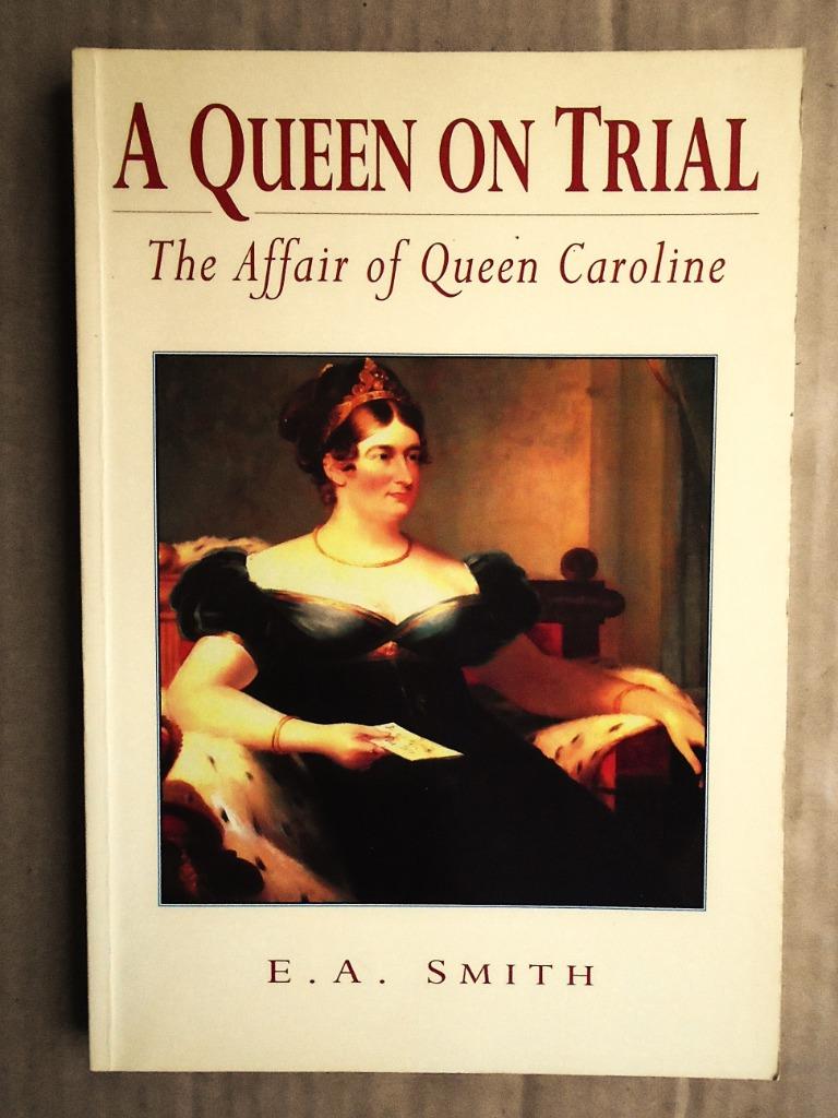 A Queen on Trial: The Affair of Queen Caroline - 1994, 19e eeuw, Europa, Ophalen of Verzenden, Zo goed als nieuw