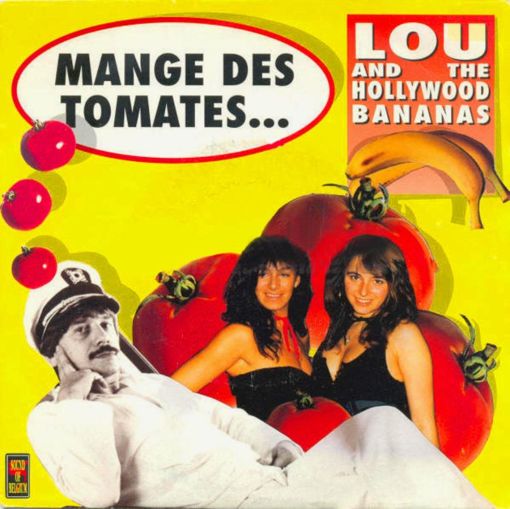 Lou & The Hollywood Bananas - Mange Des Tomates, Cd's en Dvd's, 7 inch, Single, Dance, Ophalen of Verzenden