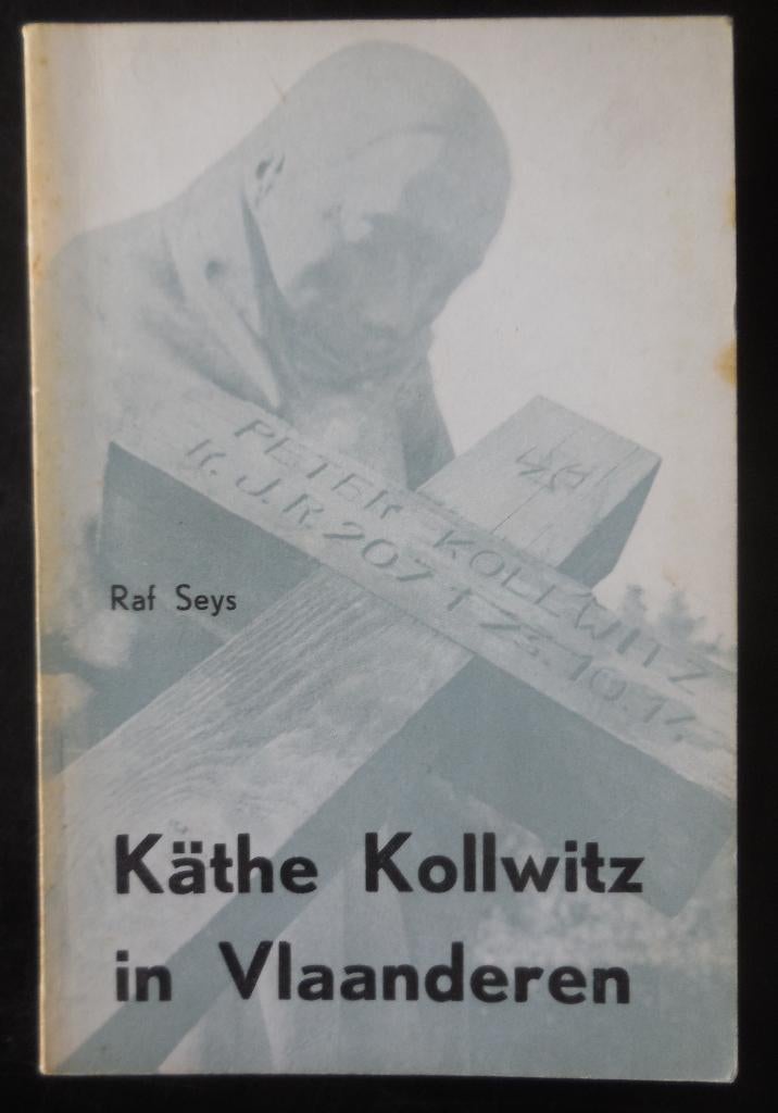 Käthe Kolwitz in Vlaanderen - R. Seys - 1964, Ophalen of Verzenden