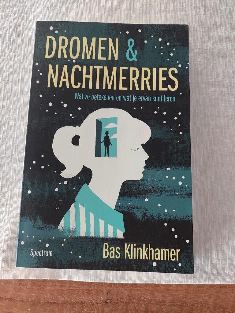 boek Dromen & nachtmerries, Livres, Psychologie, Bas Klinkhamer, Enlèvement ou Envoi, Comme neuf, Autres sujets/thèmes