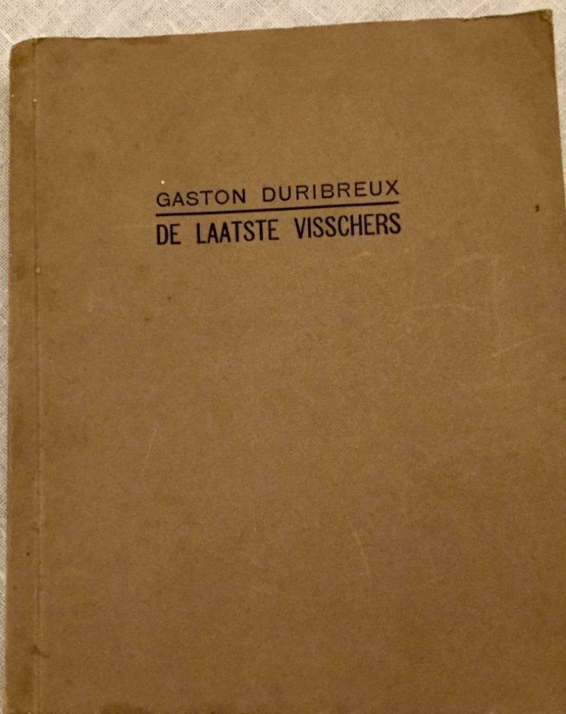 De Laatste Visschers, Ophalen of Verzenden, Gaston Duribreux