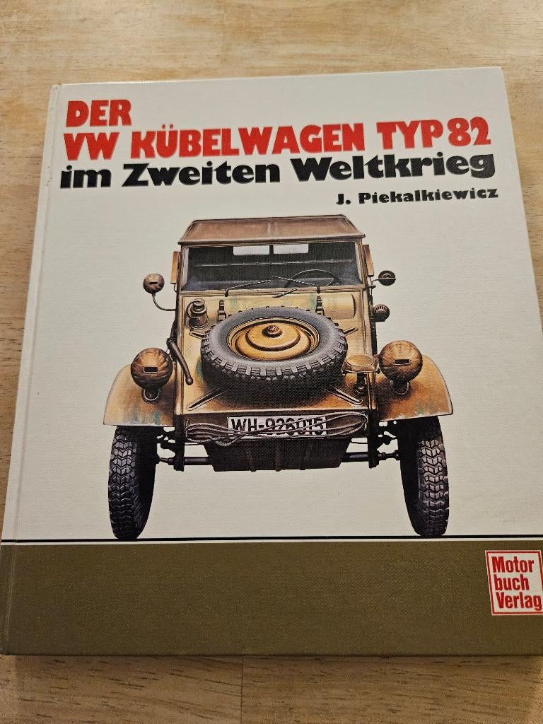 Boek der vw kubelwagen typ82 im zweiten weltkrieg, Tweede Wereldoorlog, Nieuw, Ophalen of Verzenden, Landmacht