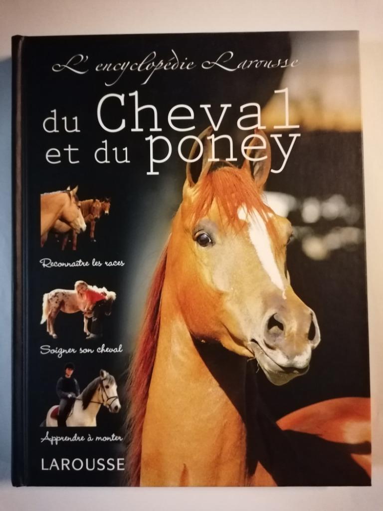 L'encyclopédie Larousse du Cheval et du Poney Sandy Ransfor, Boeken, Dieren en Huisdieren, Gelezen, Ophalen