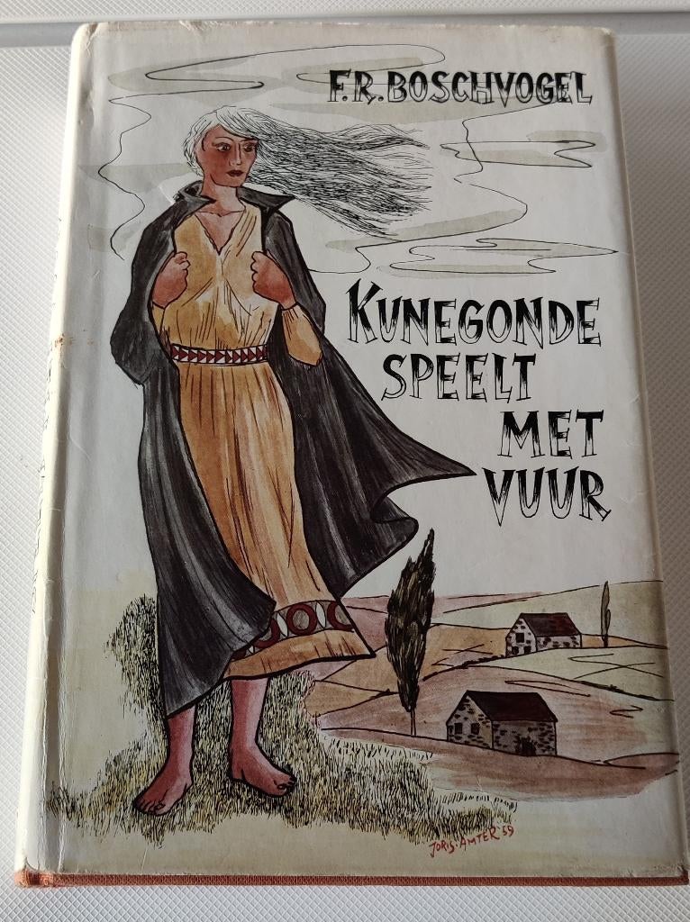 Kunegonde speelt met vuur. F.R. Boschvogel, Boeken, België, F.R. Boschvogel, Ophalen of Verzenden, Zo goed als nieuw